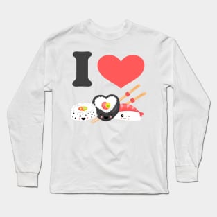 Kawaii I Love Sushi II Long Sleeve T-Shirt